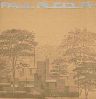 Paul Rudolph - Paul Rudolph Dessins d'architecture - 1974