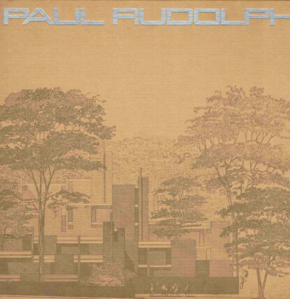Paul Rudolph - Paul Rudolph Dessins d'architecture - 1974