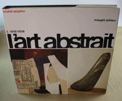 Michel Seuphor / Michel Ragon - L'art abstrait 1. 1910/1918 2. 1918/1938 3. 1939/1970 4. 1945/1970 5.  1970/1987 - 1971/1988 - Image 4