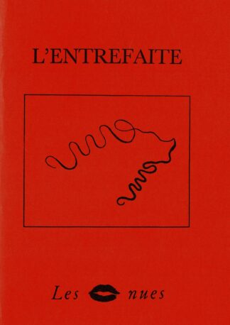 Marcel Mariën - L'entrefaite (Les Lèvres Nues) - 1987