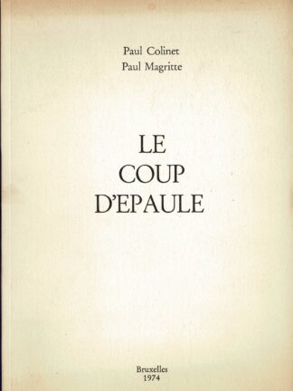 Paul Colinet/Paul Magritte - Le coup d'épaule - 1974