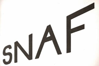 Bruce Nauman SNAF - 1974