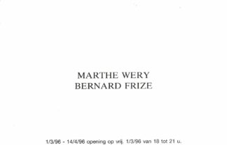 Marthe Wéry/Bernard Frize 1996 Galerie Micheline Szwajcer invitation - 1996