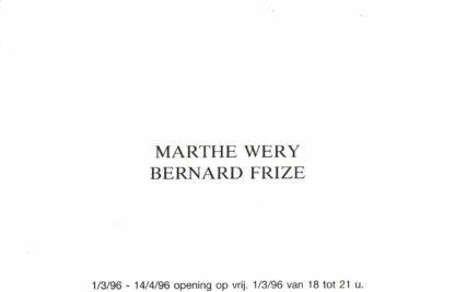 Marthe Wéry/Bernard Frize 1996 Galerie Micheline Szwajcer invitation - 1996