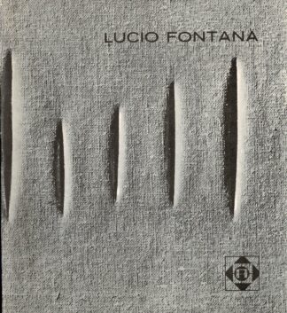 Lucio Fontana. Omaggio a Lucio Fontana in occasione della 35a Biennale di Venezia - 1970
