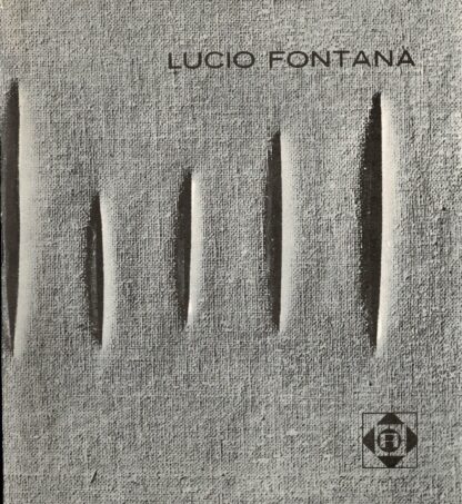 Lucio Fontana. Omaggio a Lucio Fontana in occasione della 35a Biennale di Venezia - 1970