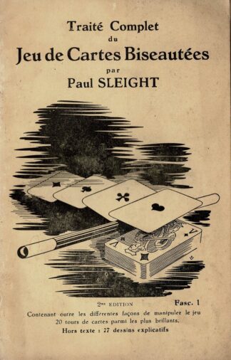 Paul Sleight -  Traité Complet du Jeu de Cartes Biseautées. fasc. I - n.d.