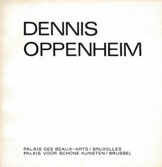 Dennis Oppenheim.  Palais des Beaux-Arts, Bruxelles. - 1975