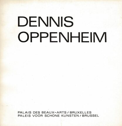 Dennis Oppenheim.  Palais des Beaux-Arts, Bruxelles. - 1975