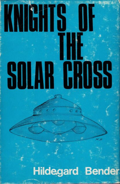 Hildegard E. Bender -  Knights of the Solar Cross Bender - 1968