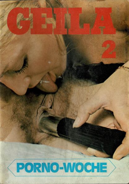 Geila 2. Porno-Woche