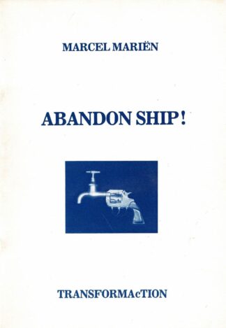 Marcel Mariën - Abandon ship! Excerpts from a book still to be written - 1984