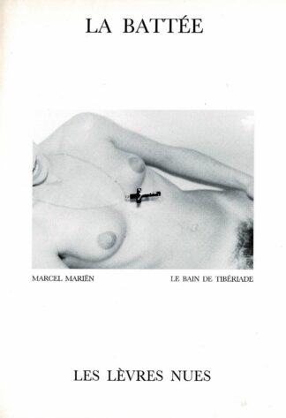 Les Lèvres Nues: Marcel Mariën - La battée - 1992