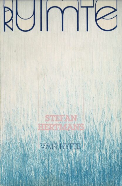 Stefan Hertmans - Ruimte  - 1981