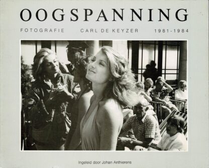 Carl De Keyzer - Oogspanning - 1984