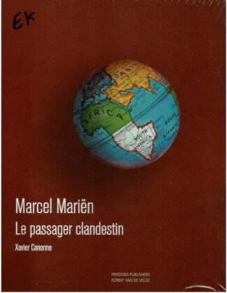 Xavier Canonne - Marcel Mariën. Le passager clandestin - 2013