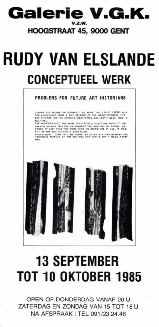 Galerie V.G.K. - Rudy Van Elslande. Conceptueel Werk. - 1985