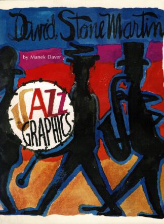 Manek Daver - Jazz Graphics: David Stone Martin - 1991