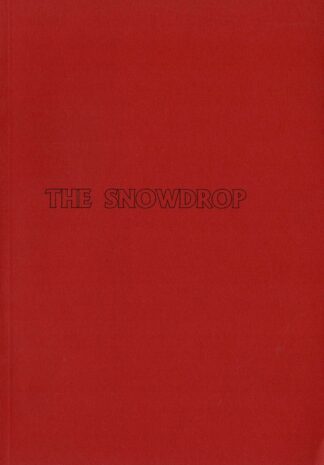 Marcel Mariën - The snowdrop Divertimento for four single people Photographs by the author - 1989