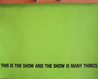 This is the Show and the Show is Many Things - 1994