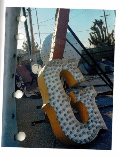 Judy Natal - Neon Boneyard: Las Vegas A-Z - 2006 - Image 3