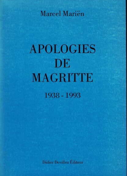 Marcel Mariën -  Apologies de Magritte 1938-1993 - 1994