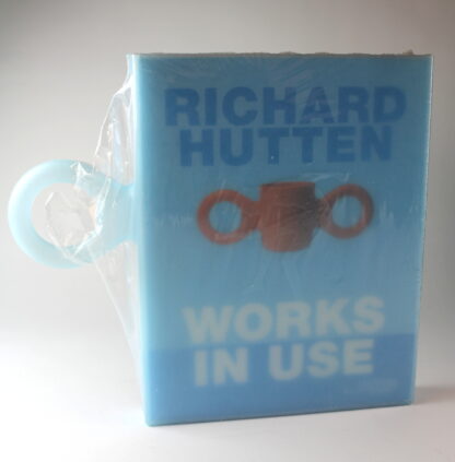 Richard Hutten - Works in Use - 2006