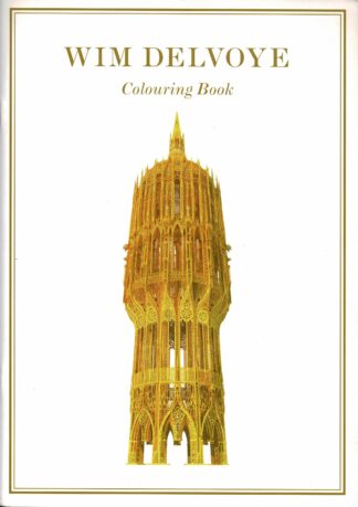 Wim Delvoye - Wim Delvoye Colouring book - 2009