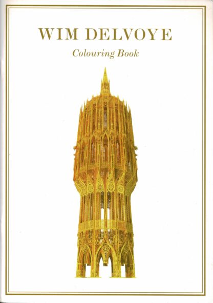 Wim Delvoye - Wim Delvoye Colouring book - 2009