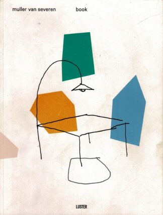 Hannes Van Severen/Fien Muller – Muller Van Severen book – 2014