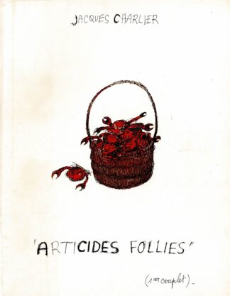 Jacques Charlier - " Articides follies " (1er couplet) - 1975