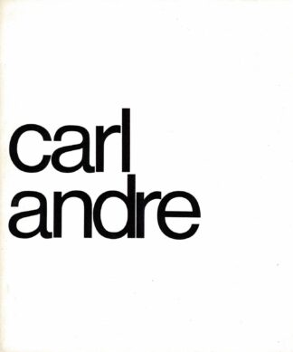 Carl Andre. Haags Gemeentemuseum exhibition catalogue - 1969