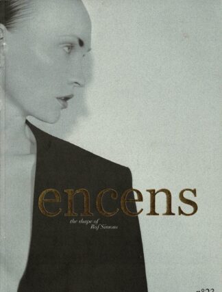Encens n°23: The Shape of Raf Simons (Autumn/Winter 2009) - 2009