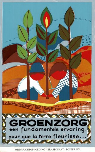 Groenzorg. Een fundamentele ervaring. Vrij en Vrolijk - 1978