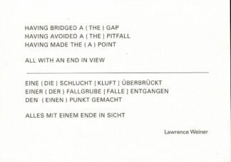 Lawrence Weiner - HAVING BRIDGED A ( THE ) GAP - 2009
