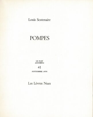 Louis Scutenaire - Pompes. Le Fait Accompli 41 septembre 1970 - 1970