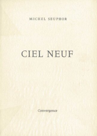 Michel Seuphor - Ciel neuf - 1985