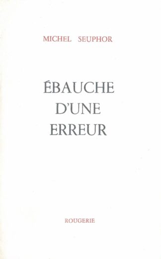 Michel Seuphor  - Et ne servir que la lumière enfin  - 1988
