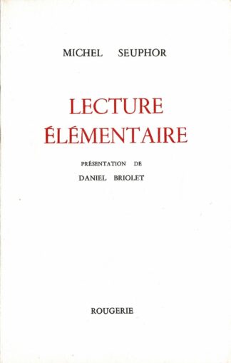 Michel Seuphor - Lecture élémentaire  - 1989