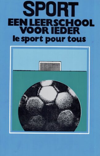 Sport. Een leerschool voor iedereen Een educatieve mini-poster. Vrij en Vrolijk - 1979