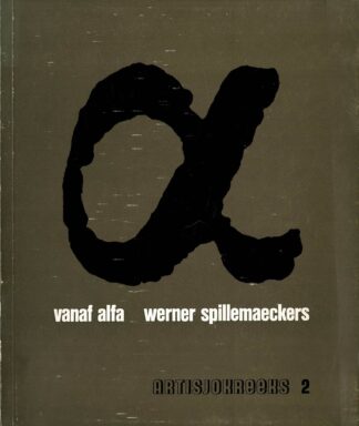 Werner Spillemaeckers - Vanaf alfa. Artisjokreeks 2 - 1970