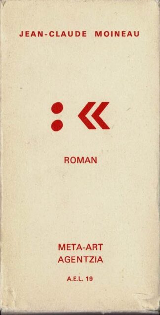 Jean-Claude Moineau - Roman. Meta-Art Agentzia - 1972
