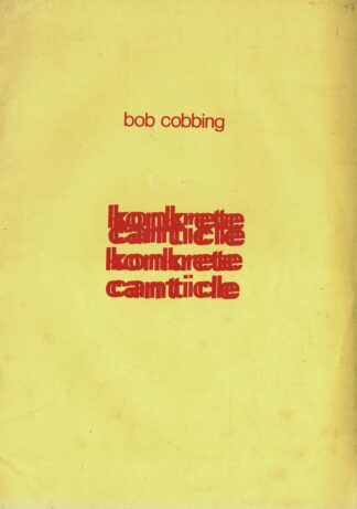 Bob Cobbing - Konkrete Canticle - 1971