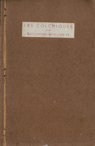 Les colchiques Guillaume Appolinaire. Illustrations par Frans Dille- 1943