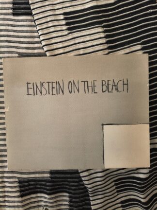 Robert Wilson/Philip Glass - Einstein on the Beach an Opera in four acts - 1976