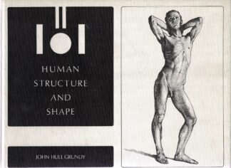 John Hull Grundy - Human Structure and Shape - 1982